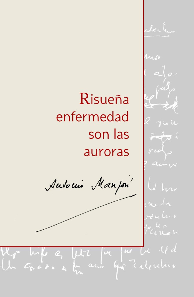 Portada del libro de poesía Risueña enfermedad son las auroras de Antonio Manjón-Cabeza Sánchez